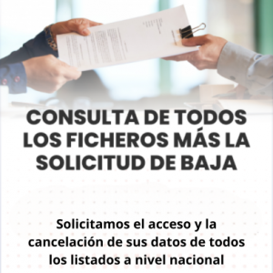 Consulta de todos los ficheros más la solicitud de baja